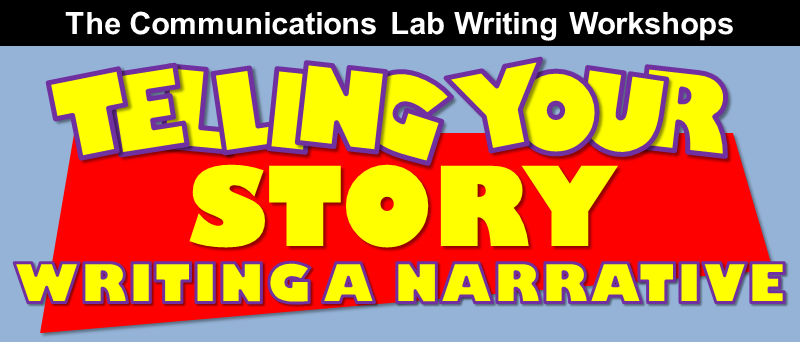 Telling Your Story: Writing the Narrative